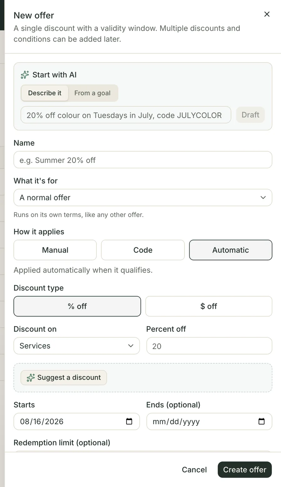The New offer drawer: an AI bar with Describe it and From a goal tabs, a name field, a What it's for picker reading A normal offer, Manual, Code and Automatic modes, discount type and target, a Suggest a discount button, validity dates and a redemption limit.